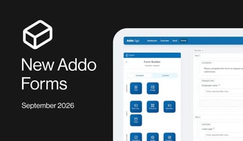 A new generation of Addo Forms is here